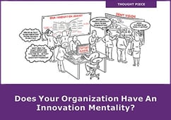 Does Your Organization Have an Innovation Mentality?