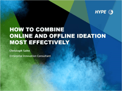 How to Combine Online and Offline Ideation Most Effectively